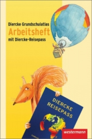 Kniha Diercke Grundschulatlas Ausgabe 2009 