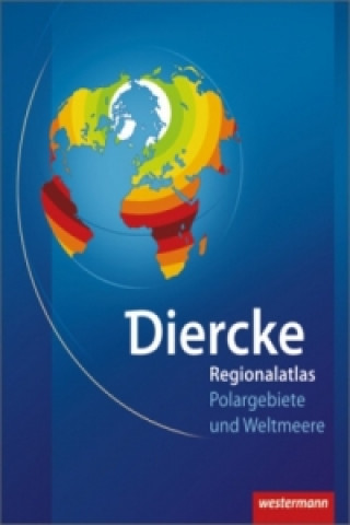 Kniha Diercke Weltatlas Regionalatlanten 