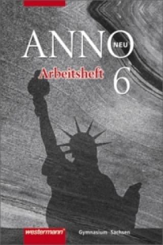 Книга ANNO - Ausgabe 2004 für Gymnasien in Sachsen Ulrich Baumgärtner
