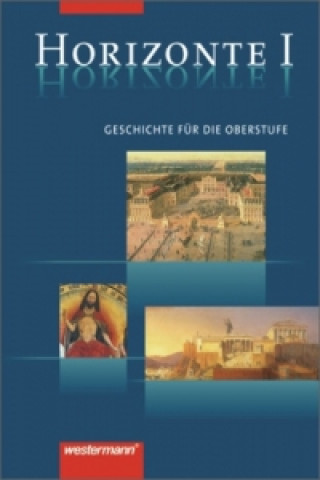 Könyv Horizonte - Geschichte für die Oberstufe Frank Bahr