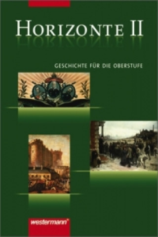 Kniha Horizonte - Geschichte für die Oberstufe Frank Bahr