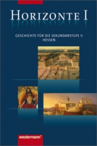 Carte Horizonte - Geschichte für die Oberstufe in Hessen Frank Bahr