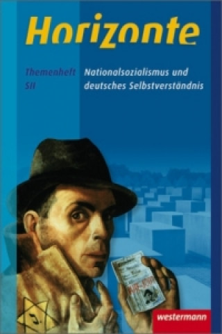 Kniha Horizonte - Geschichte für die Qualifikationsphase in Niedersachsen Hans-Jürgen Döscher
