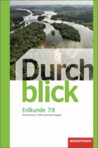 Carte Durchblick Erdkunde - Differenzierende Ausgabe 2012 für Niedersachsen 