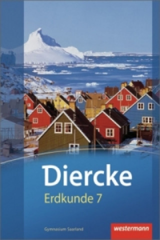Könyv Diercke Erdkunde - Ausgabe 2011 für Gymnasien im Saarland Michael Ernst