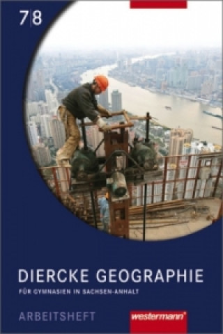 Carte Diercke Geographie - Ausgabe 2008 Sachsen-Anhalt Notburga Protze