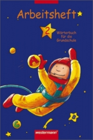 Książka Wörterbuch für die Grundschule / Wörterbuch für die Grundschule - Ausgabe 2002 Stephanie Aschenbrandt