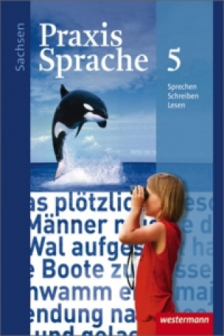 Libro Praxis Sprache - Ausgabe 2011 für Sachsen Wolfgang Menzel