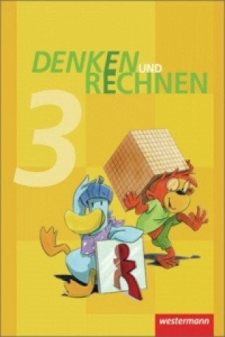 Kniha Denken und Rechnen - Ausgabe 2011 für Grundschulen in Hamburg, Bremen, Hessen, Niedersachsen, Nordrhein-Westfalen, Rheinland-Pfalz, Saarland und Schle Gudrun Buschmeier