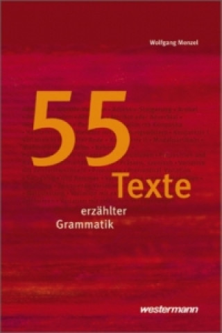 Book 55 Texte erzählter Grammatik Wolfgang Menzel