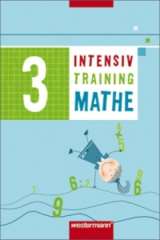 Książka Intensivtraining Mathe, Arbeitsheft. Tl.3 Michael Junga