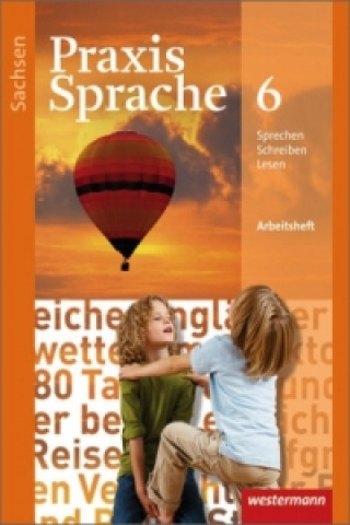 Książka Praxis Sprache - Ausgabe 2011 für Sachsen Wolfgang Menzel