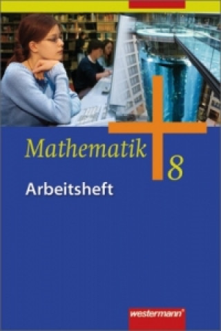 Книга Mathematik - Allgemeine Ausgabe 2006 für die Sekundarstufe I Wilhelm Wilke
