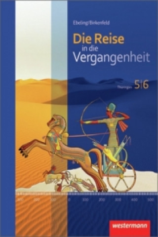 Knjiga Die Reise in die Vergangenheit - Ausgabe 2012 für Thüringen Hans Ebeling