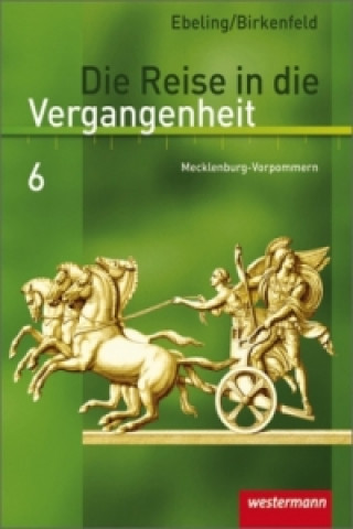 Kniha Die Reise in die Vergangenheit - Ausgabe 2008 für Mecklenburg-Vorpommern Hans Ebeling