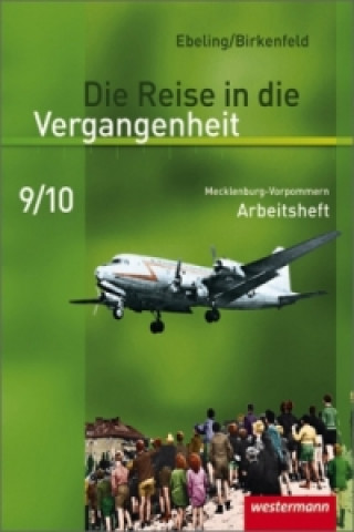 Βιβλίο Die Reise in die Vergangenheit - Ausgabe 2008 für Mecklenburg-Vorpommern Hans Ebeling