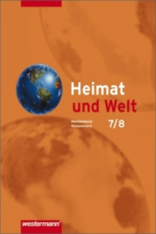 Kniha Heimat und Welt - Ausgabe 2008 für Mecklenburg-Vorpommern Horst Gräning