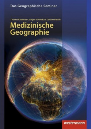 Kniha Medizinische Geographie Jürgen Schweikart