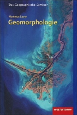 Книга Geomorphologie Hartmut Leser