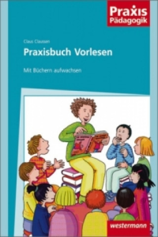 Könyv Praxisbuch Vorlesen Claus Claussen