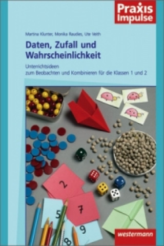 Kniha Daten, Zufall und Wahrscheinlichkeit Martina Klunter