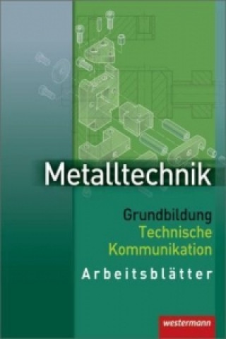 Könyv Metalltechnik Grundbildung Jürgen Kaese