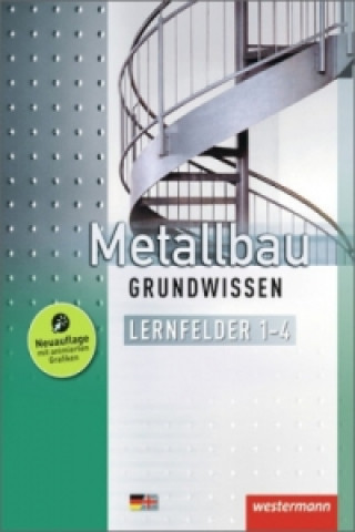 Книга Metallbau Grundwissen, m. 1 Buch, m. 1 Online-Zugang Friedrich-Wilhelm Gieseke