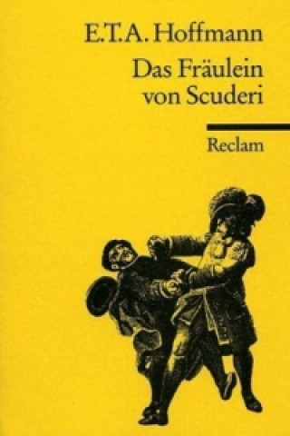 Kniha Fraulein Von Scuderi E. T. A. Hoffmann