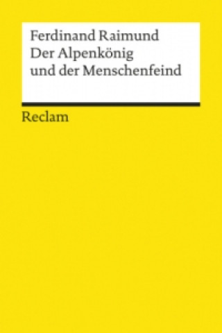 Könyv Der Alpenkönig und der Menschenfeind Ferdinand Raimund