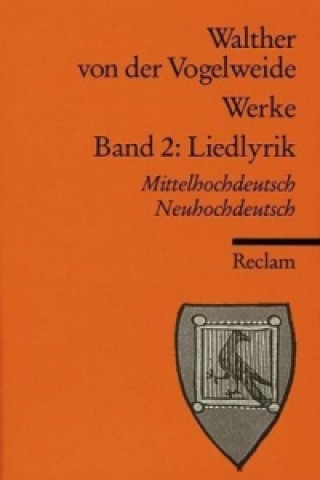Kniha Werke. Gesamtausgabe. Bd.2 alther von der Vogelweide