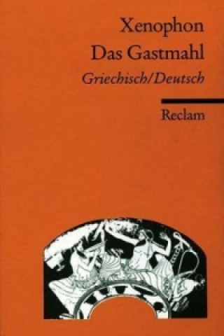 Книга Das Gastmahl, Griechisch-Deutsch enophon