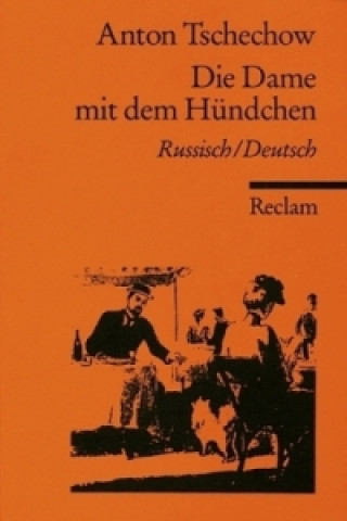 Kniha Die Dame mit dem Hündchen, Russisch/Deutsch Anton Tschechow