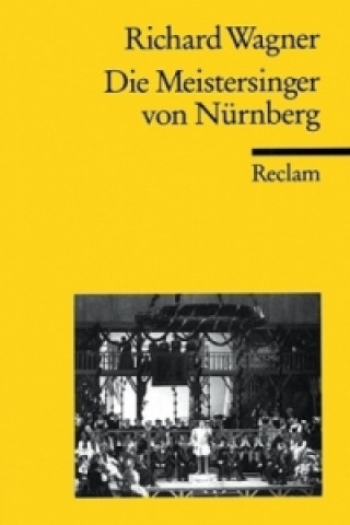 Kniha Die Meistersinger von Nürnberg Richard Wagner