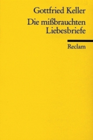 Livre Die mißbrauchten Liebesbriefe Gottfried Keller