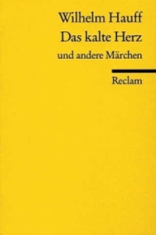 Kniha Das kalte Herz und andere Märchen Wilhelm Hauff