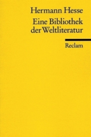 Book Eine Bibliothek der Weltliteratur Hermann Hesse