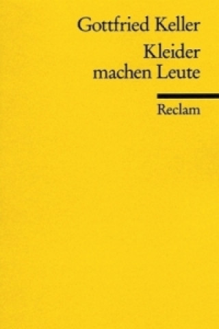 Kniha Kleider Machen Leute Gottfried Keller