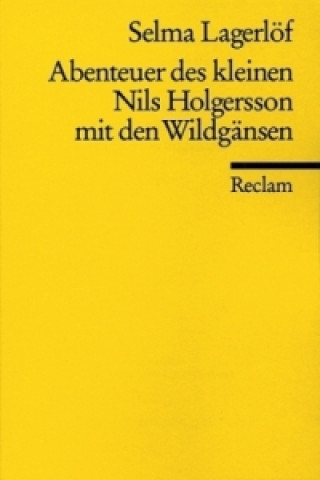 Kniha Abenteuer des kleinen Nils Holgersson mit den Wildgänsen Selma Lagerlöf