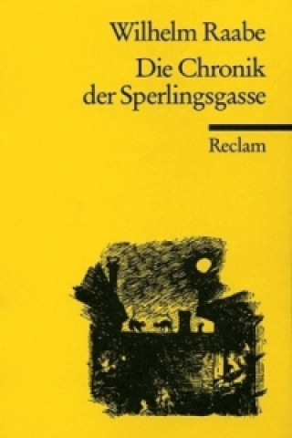 Buch Die Chronik der Sperlingsgasse Wilhelm Raabe