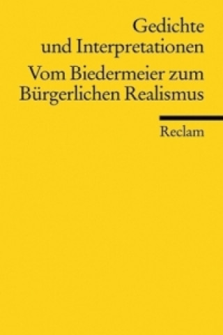 Kniha Vom Biedermeier zum Bürgerlichen Realismus Günter Häntzschel