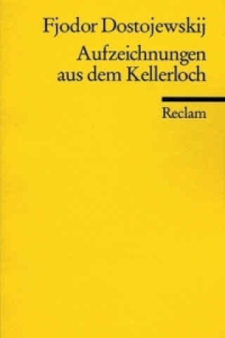 Knjiga Aufzeichnungen aus dem Kellerloch Fjodor M. Dostojewskij