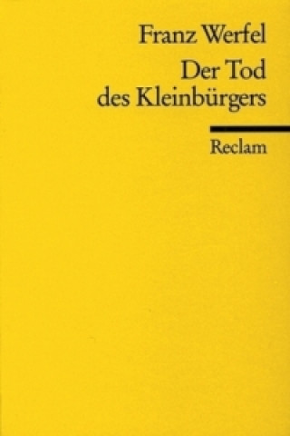 Könyv Der Tod des Kleinbürgers Franz Werfel