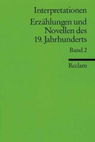 Könyv Erzählungen und Novellen des 19. Jahrhunderts. Bd.2 
