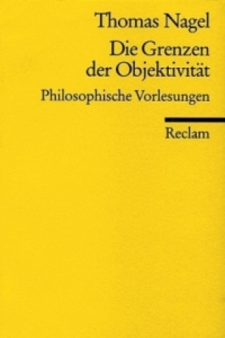 Książka Die Grenzen der Objektivität Thomas Nagel
