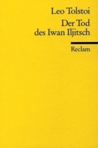 Könyv Der Tod des Iwan Iljitsch Leo N. Tolstoi
