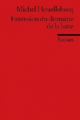 Kniha Extension du domaine da la lutte Michel Houellebecq