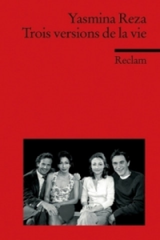 Kniha Trois versions de la vie Yasmina Reza