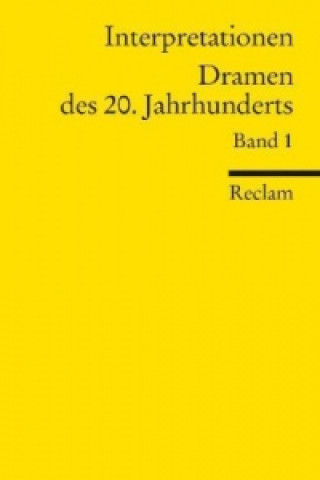 Kniha Dramen des 20. Jahrhunderts. Bd.1 