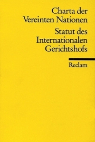 Kniha Charta der Vereinten Nationen. Statut des Internationalen Gerichtshofs Hartmut Krüger