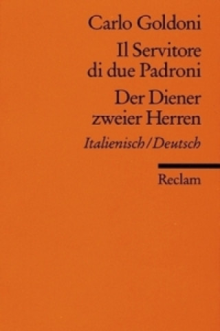 Knjiga Il Servitore di due Padroni / Der Diener zweier Herren Carlo Goldoni